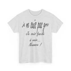 Je ne suis pas gros(se) je suis facile à voir - T-shirt humour unisexe -