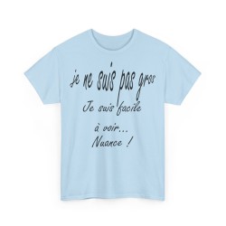 Je ne suis pas gros(se) je suis facile à voir - T-shirt humour unisexe -