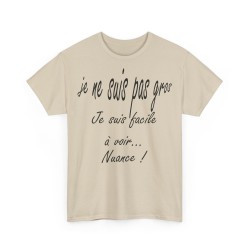 Je ne suis pas gros(se) je suis facile à voir - T-shirt humour unisexe -