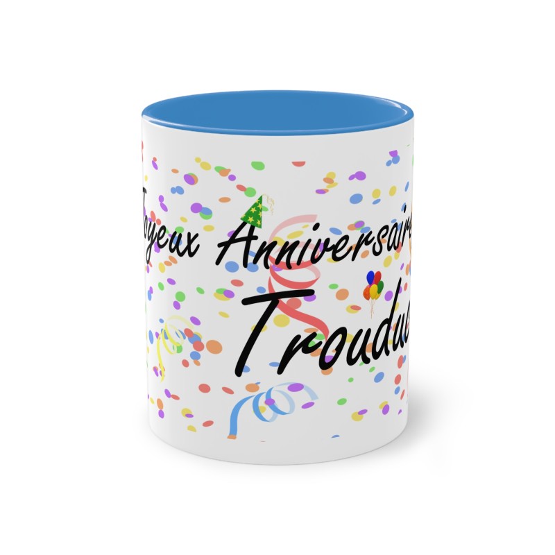 Mug Joyeux anniversaire Trouduc bleu ciel