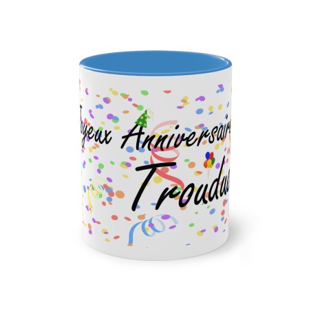 Mug Joyeux anniversaire Trouduc bleu ciel