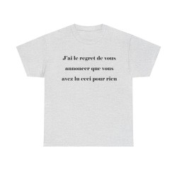 T-shirt j'ai le regret de vous annoncer cendre