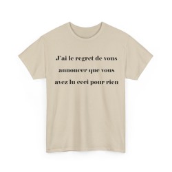 T-shirt j'ai le regret de vous annoncer sable
