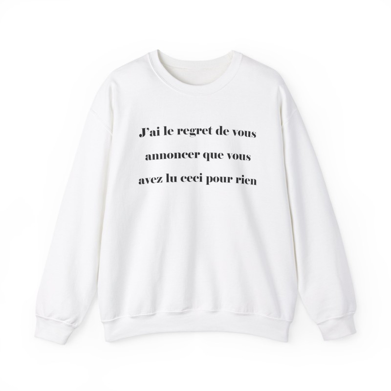 sweat j'ai le regret de vous annoncer blanc
