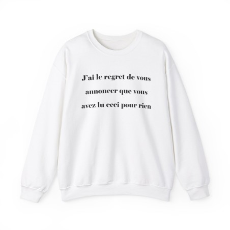 sweat j'ai le regret de vous annoncer blanc