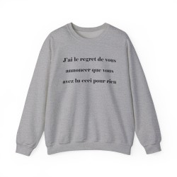 sweat j'ai le regret de vous annoncer gris