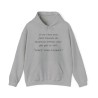 Hoodie je ne veux pas finir gris