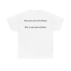 Tshirt unisexe mes potes sont alcooliques couleur blanc