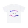 T-shirt blanc Bouder c'est ma passion