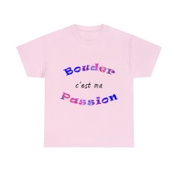 T-shirt rose Bouder c'est ma passion