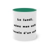 Le lundi, même mon café a besoin d’un café - Mug humour -