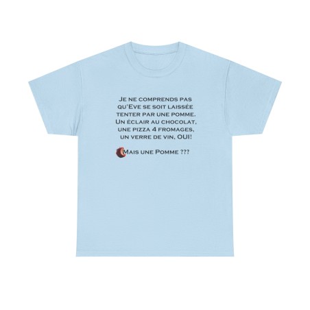 T-shirt je ne comprends pas qu'Eve bleu ciel