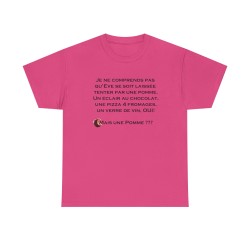 T-shirt je ne comprends pas qu'Eve fuchsia