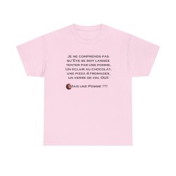 T-shirt je ne comprends pas qu'Eve rose