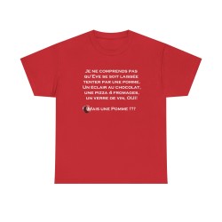 T-shirt je ne comprends pas qu'Eve rouge