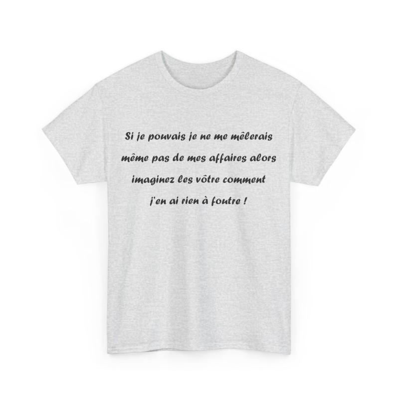Tshirt si je pouvais cendre