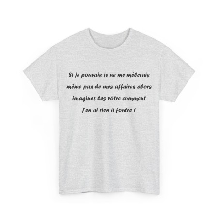 Tshirt si je pouvais cendre