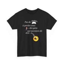T-shirt Pas de temps à perdre noir