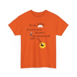 T-shirt Pas de temps à perdre orange