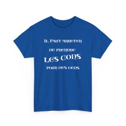 T-shirt il faut arrêter de prendre les cons bleu royal