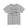 T-shirt il faut arrêter de prendre les cons gris