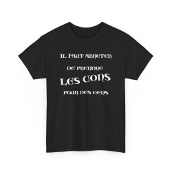 T-shirt il faut arrêter de prendre les cons noir