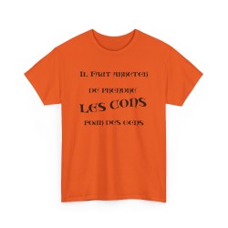 T-shirt il faut arrêter de prendre les cons orange