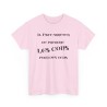T-shirt il faut arrêter de prendre les cons rose