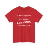 T-shirt il faut arrêter de prendre les cons rouge
