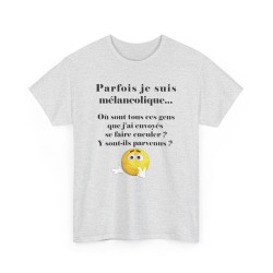 Tshirt Parfois je suis mélancolique cendre