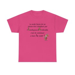 Tshirt unisexe la seule façon fuschia