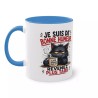 Je suis de bonne humeur. Revenez plus tard - Mug Humour