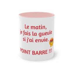 Mug fond rose le matin je fais la gueule