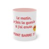 Mug fond rose le matin je fais la gueule