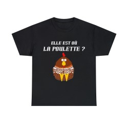 T-shirt noir elle est où la poulette ?