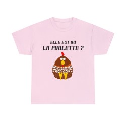 T-shirt rose elle est où la poulette ?
