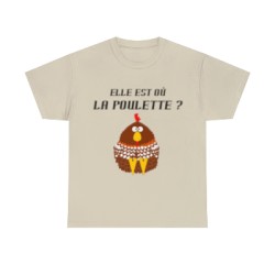 T-shirt sable elle est où la poulette ?