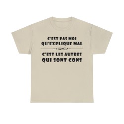 T-shirt sable c'est pas moi qu'explique mal