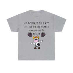 T-shirt gris je boirais du lait...