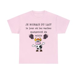 T-shirt rose je boirais du lait...