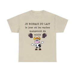 T-shirt sable je boirais du lait...